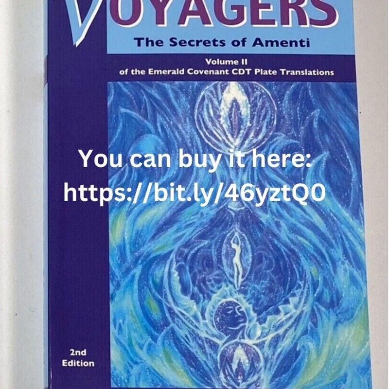 Voyagers II: Secrets of Amenti – Volume II of the Emerald Covenant