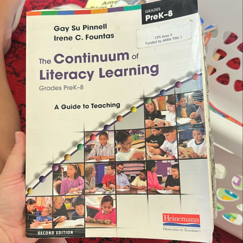 The Continuum of Literacy Learning, Grades PreK-8, Second Edition