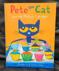 Pete the Cat and the Missing Cupcakes