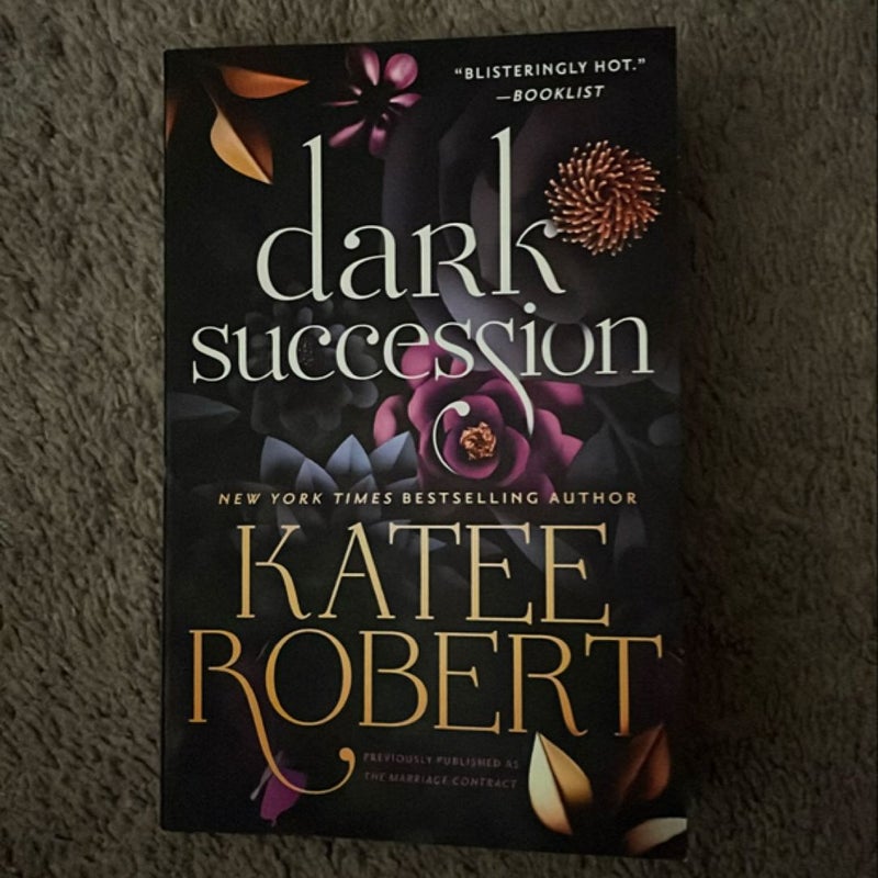Dark Succession (previously Published As the Marriage Contract)