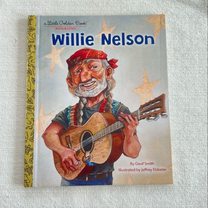 Willie Nelson: a Little Golden Book Biography