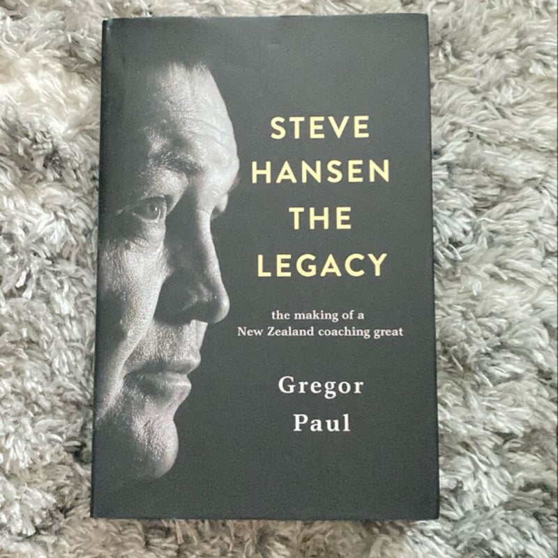 Steve Hansen: the Legacy