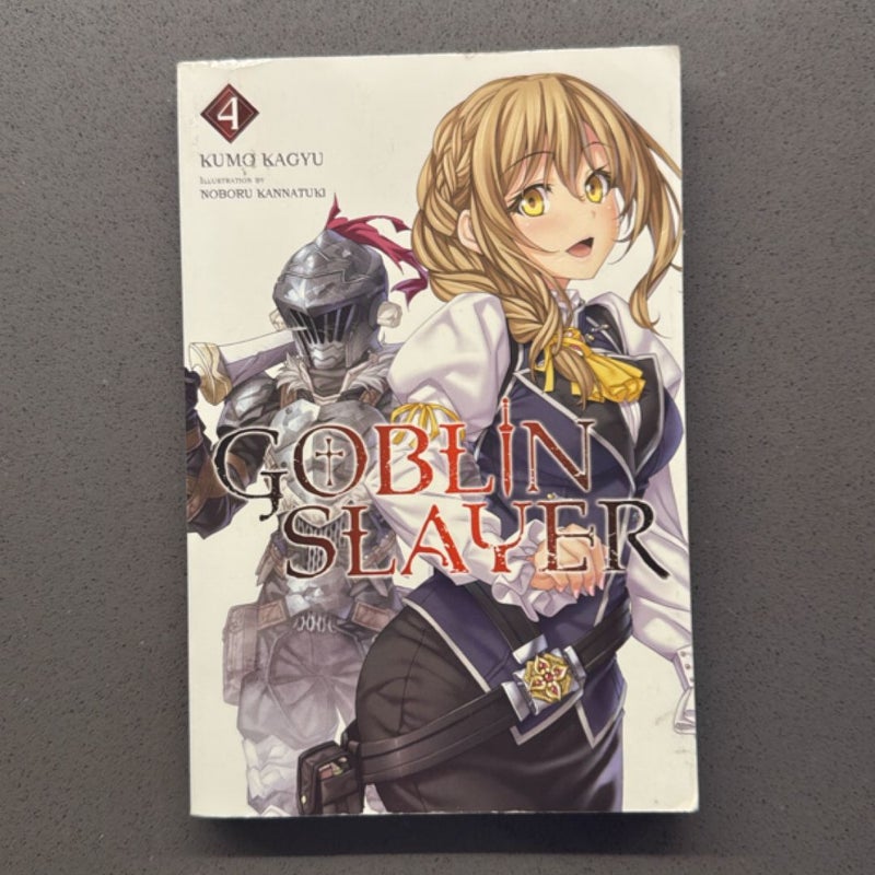Goblin Slayer, Vol. 4 (light Novel)