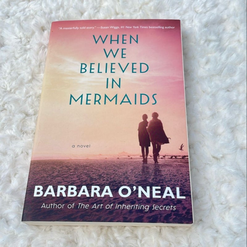 When We Believed in Mermaids