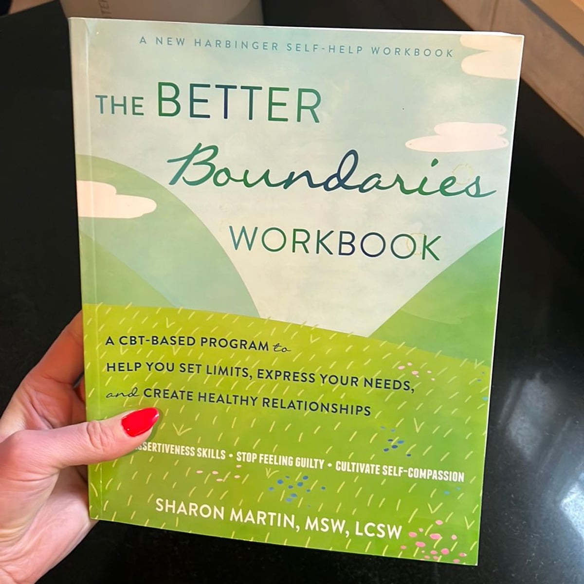 The Better Boundaries Workbook by Sharon Martin