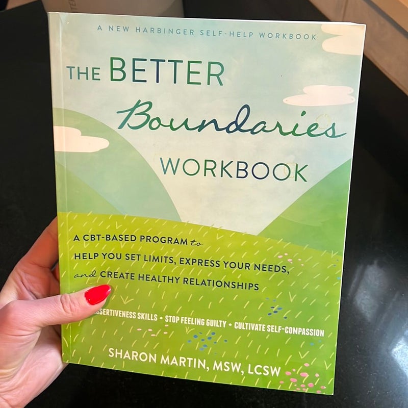 The Better Boundaries Workbook