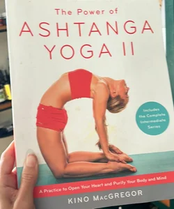 The Power of Ashtanga Yoga II: the Intermediate Series