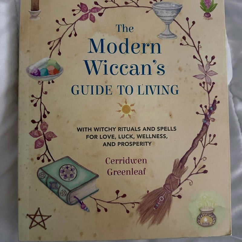 The Modern Wiccan's Guide to Living