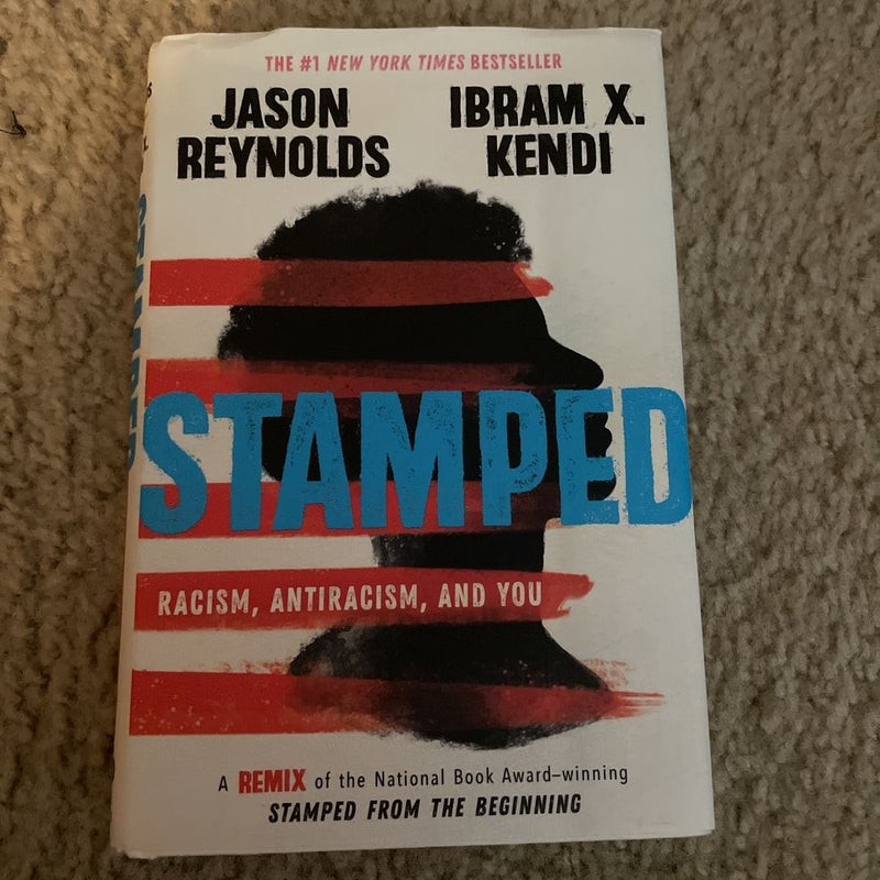 Stamped: Racism, Antiracism, and You