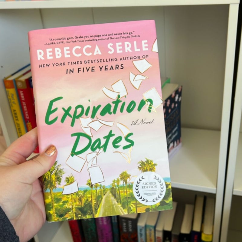 Expiration Dates (SIGNED)