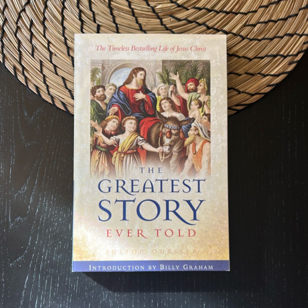 The Greatest Story Ever Told