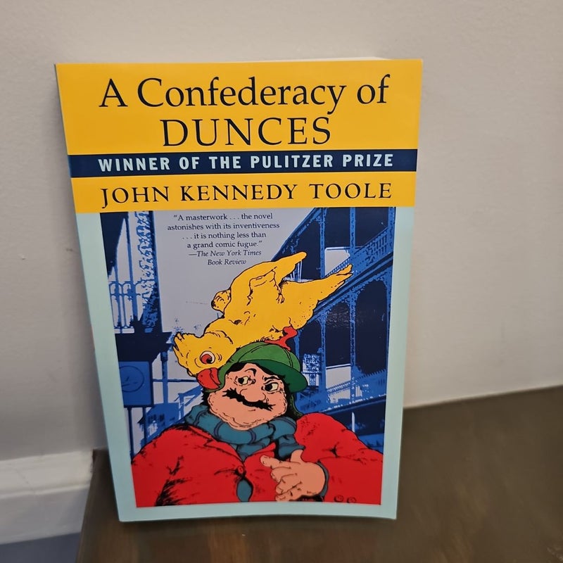 A Confederacy of Dunces