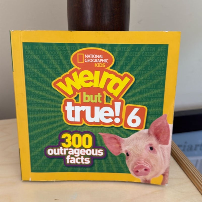 Weird but True 6