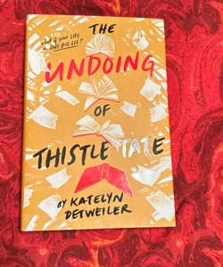 The Undoing of Thistle Tate