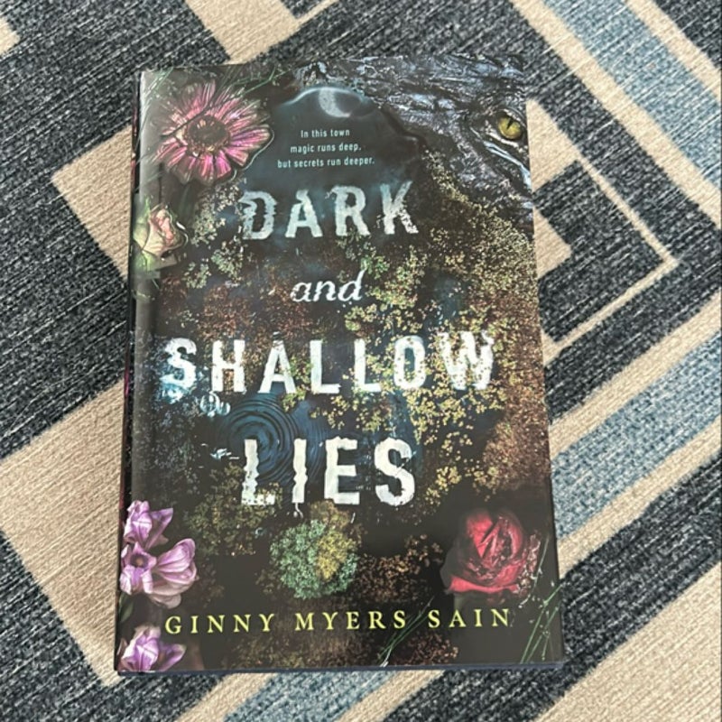 Dark and Shallow Lies