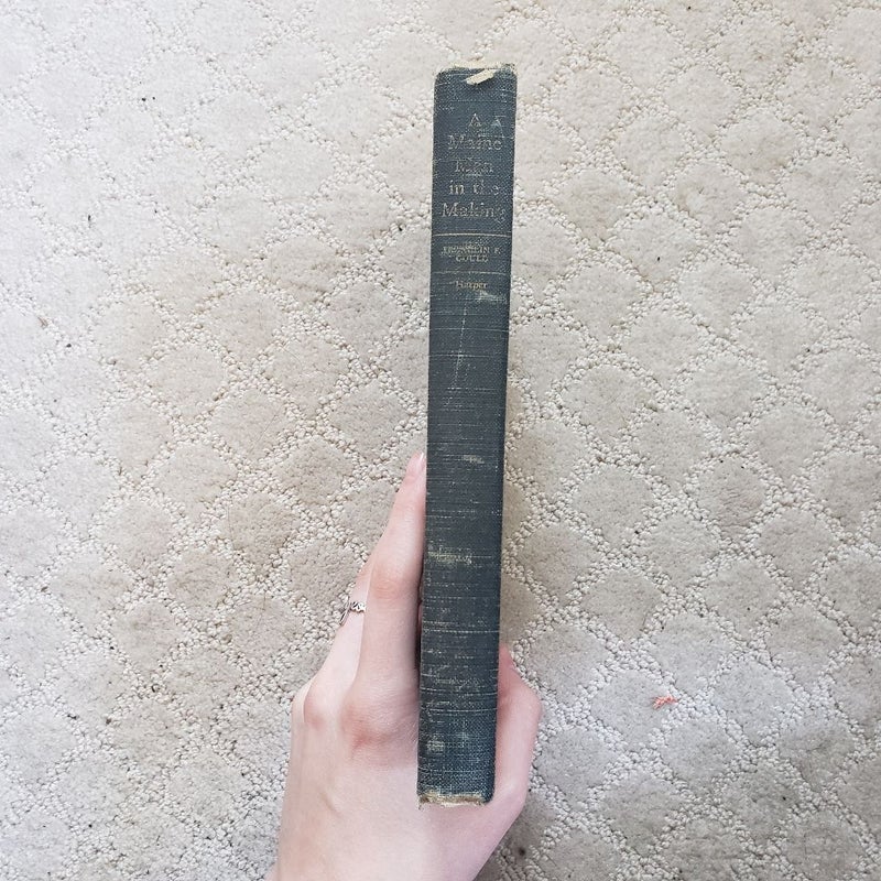 SIGNED A Maine Man in the Making (1st Edition, 1950)