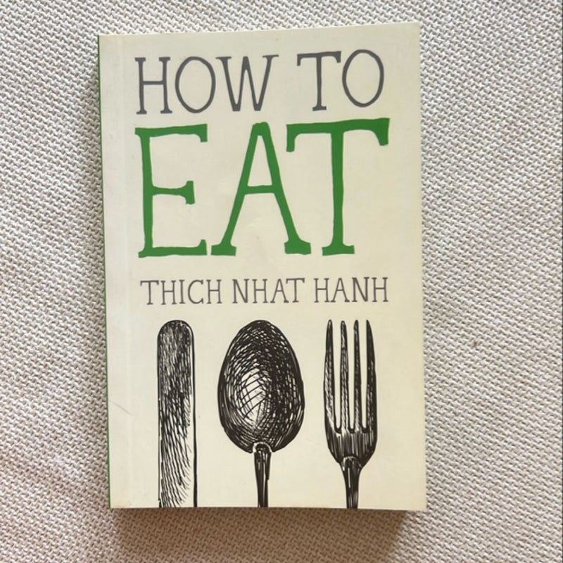 How to Eat