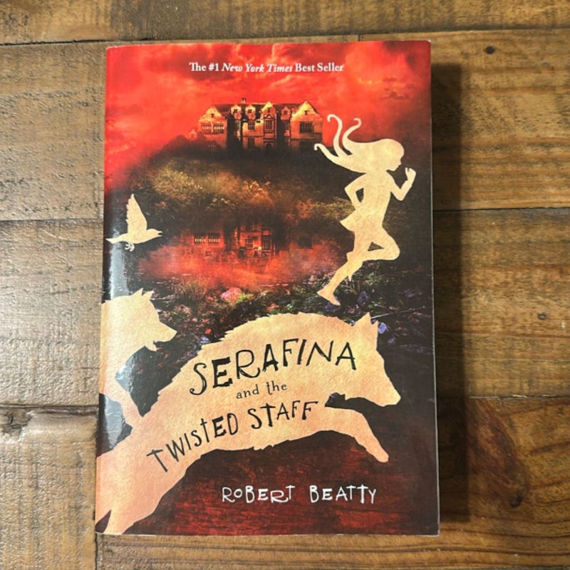 Serafina and the Twisted Staff (the Serafina Series Book 2)