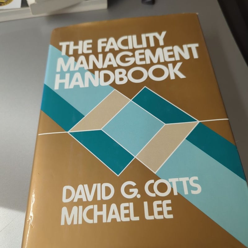 The Facility Management Handbook