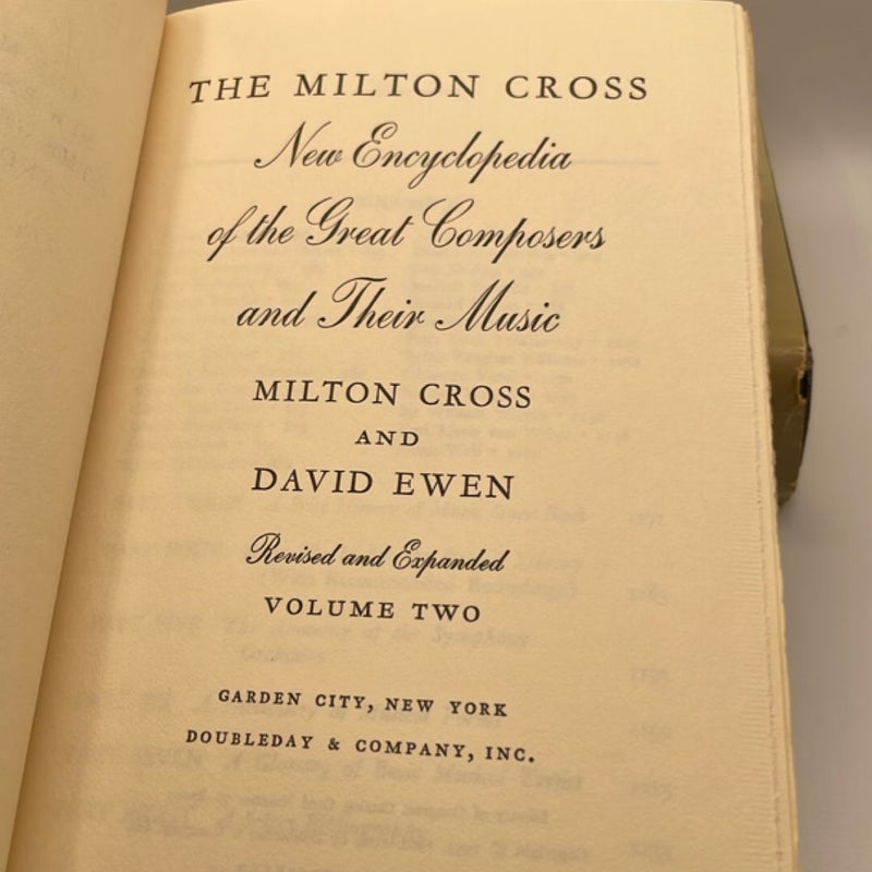 The Milton Cross New Encyclopedia of The Great Composers and Their Music Volume l & ll