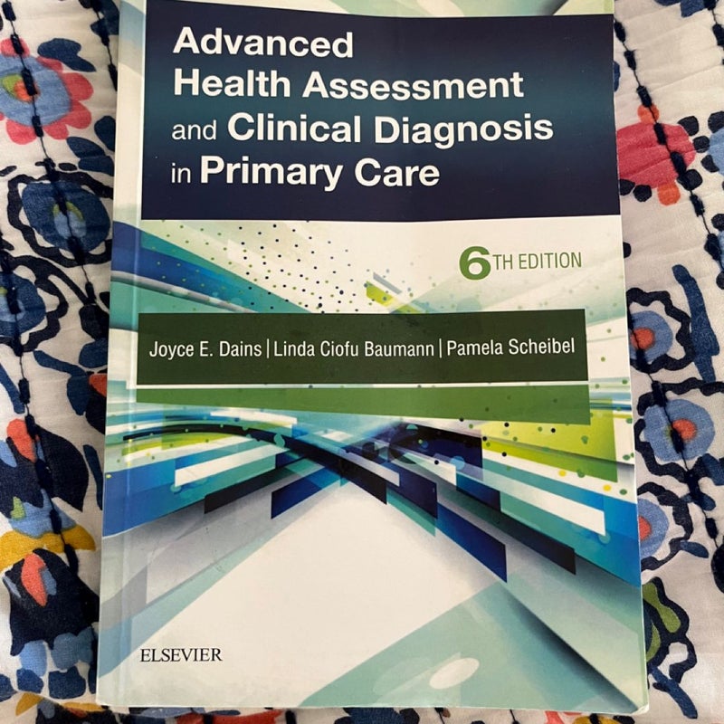 Advanced Health Assessment and Clinical Diagnosis in Primary Care