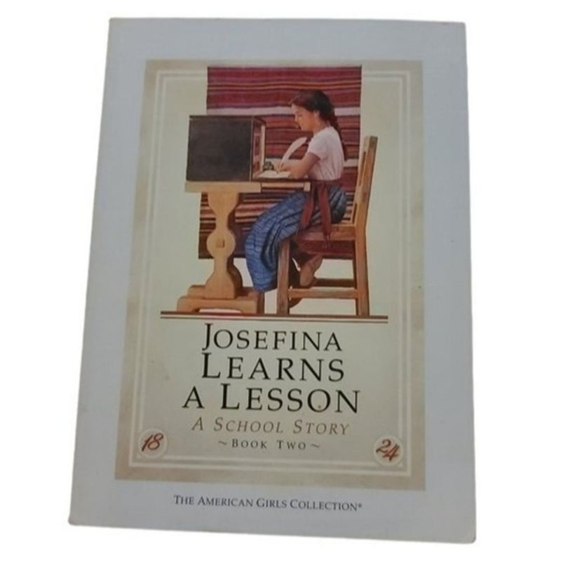 The American Girls Collection Josefina Learns A Lesson A School Story Book Two