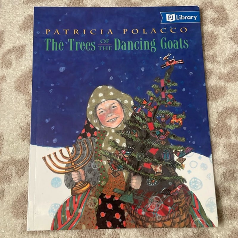 The Trees of the Dancing Goats 