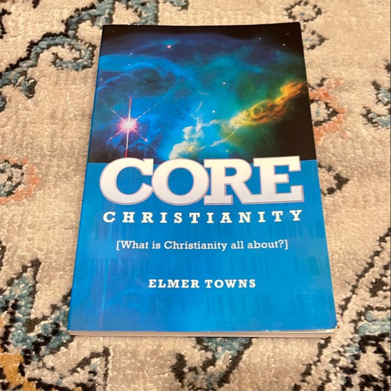 Core Christianity