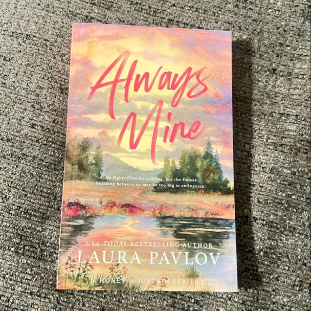 Always Mine: a Honey Mountain Series Special Edition Paperback