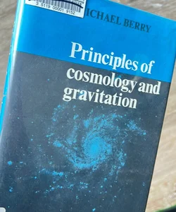 Principles of Cosmology and Gravitation