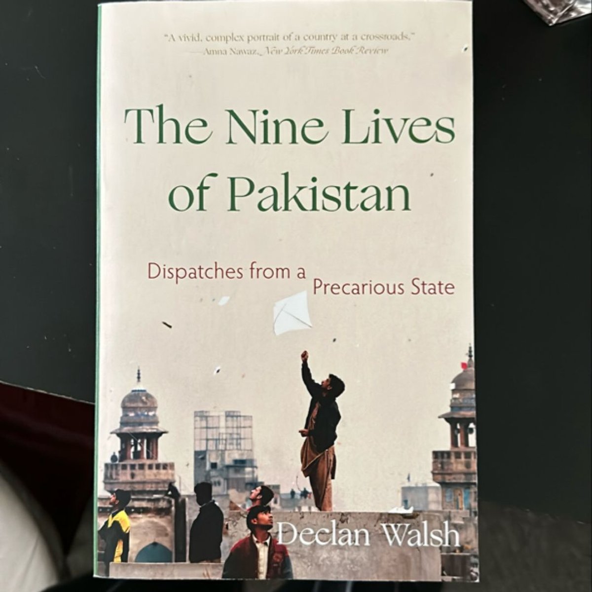 The Nine Lives of Pakistan by Declan Walsh