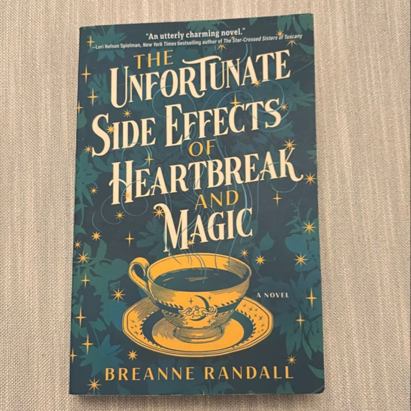 The Unfortunate Side Effects of Heartbreak and Magic