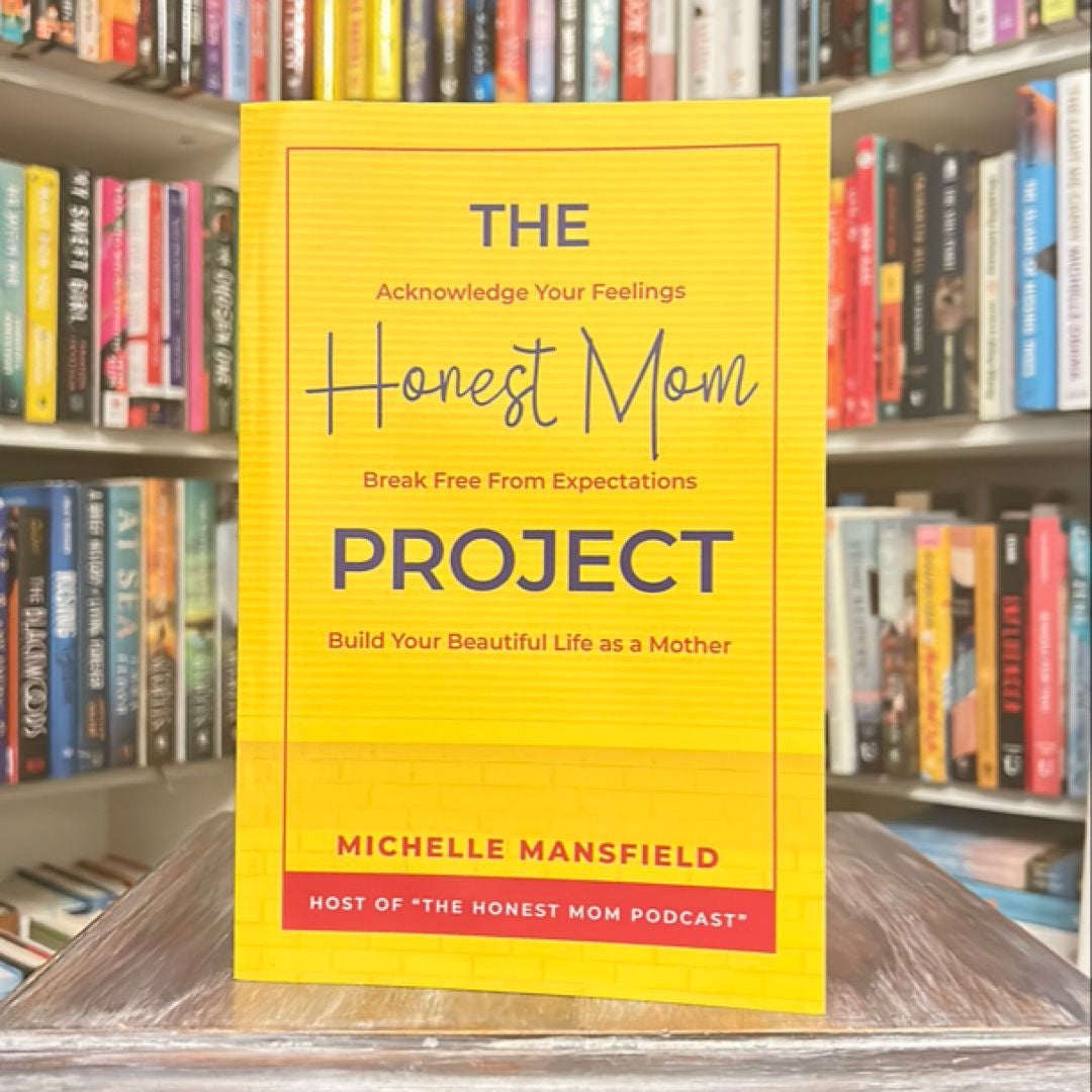 The Honest Mom Project