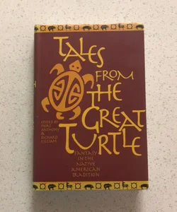 Tales from the Great Turtle