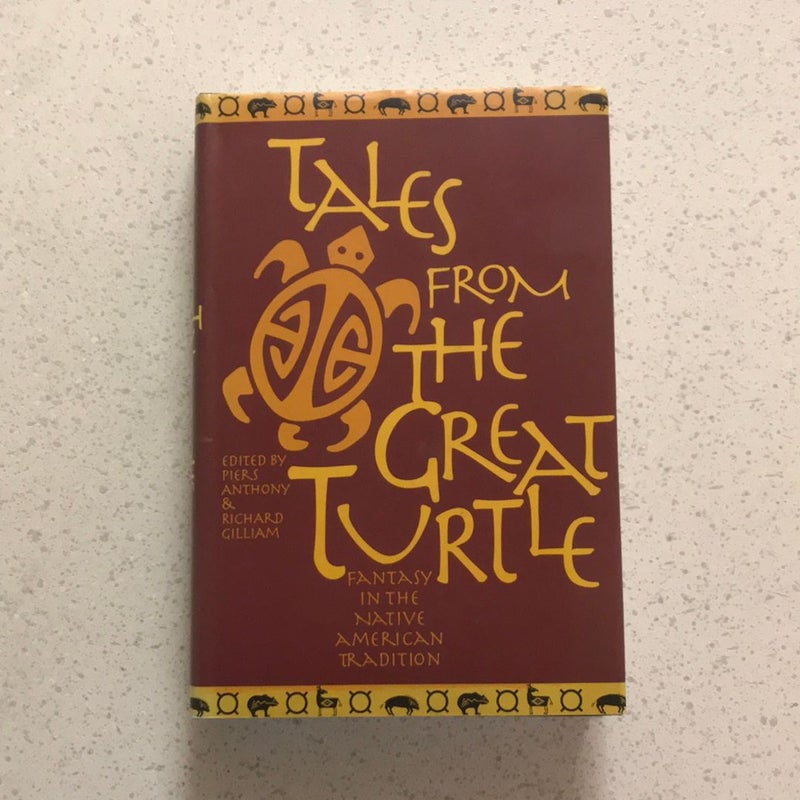 Tales from the Great Turtle : Fantasy in the Native American Tradition