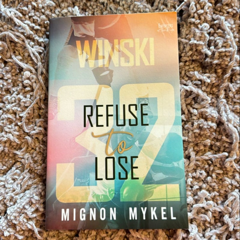 32: Refuse to Lose