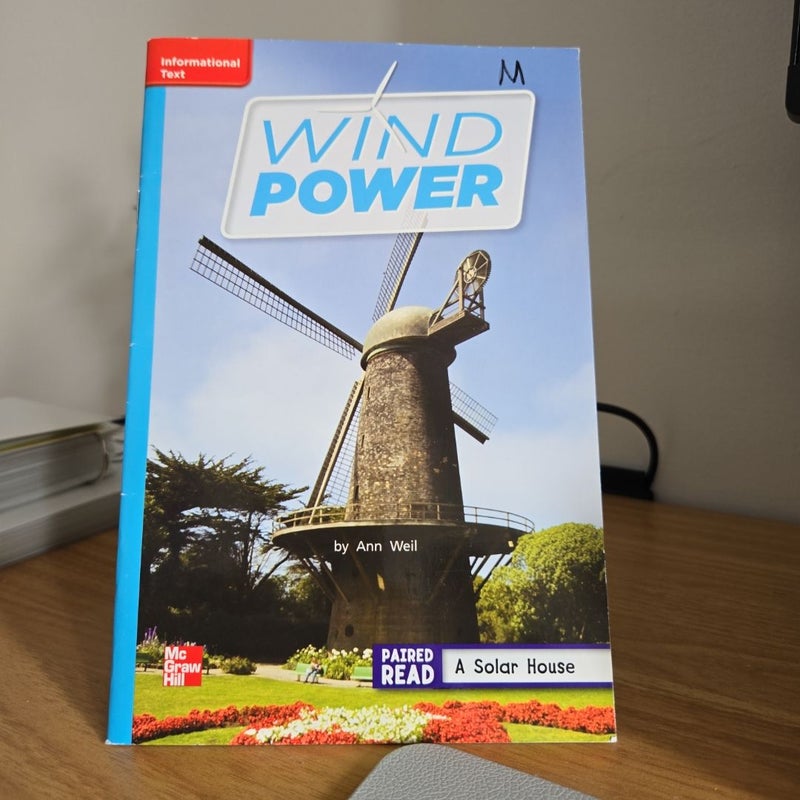 Reading Wonders Leveled Reader Wind Power: on-Level Unit 6 Week 2 Grade 2