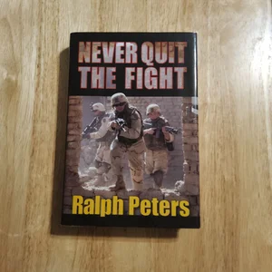 Never Quit the Fight