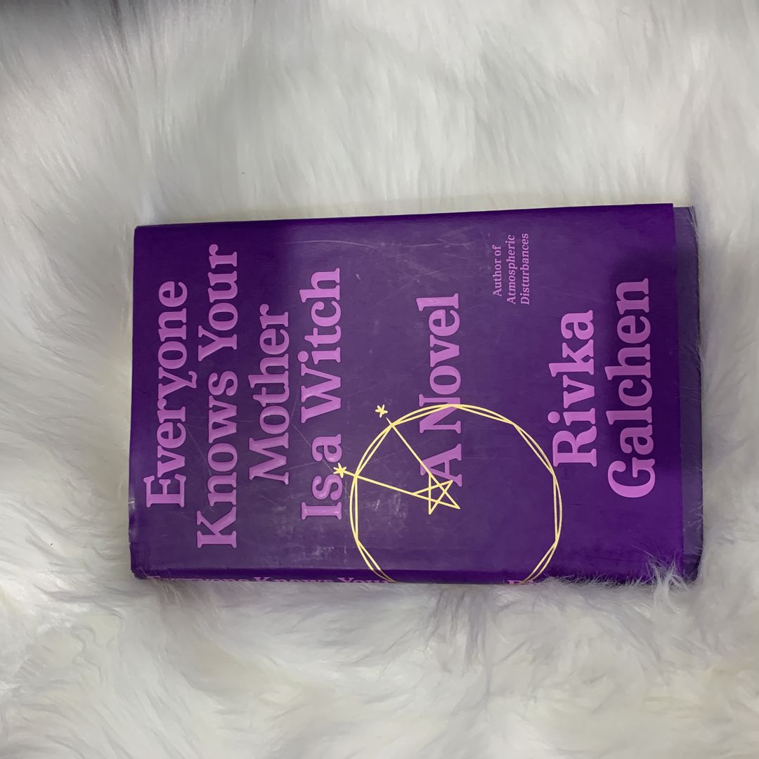 Everyone Knows Your Mother Is a Witch