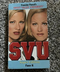 Face It-Sweet Valley University