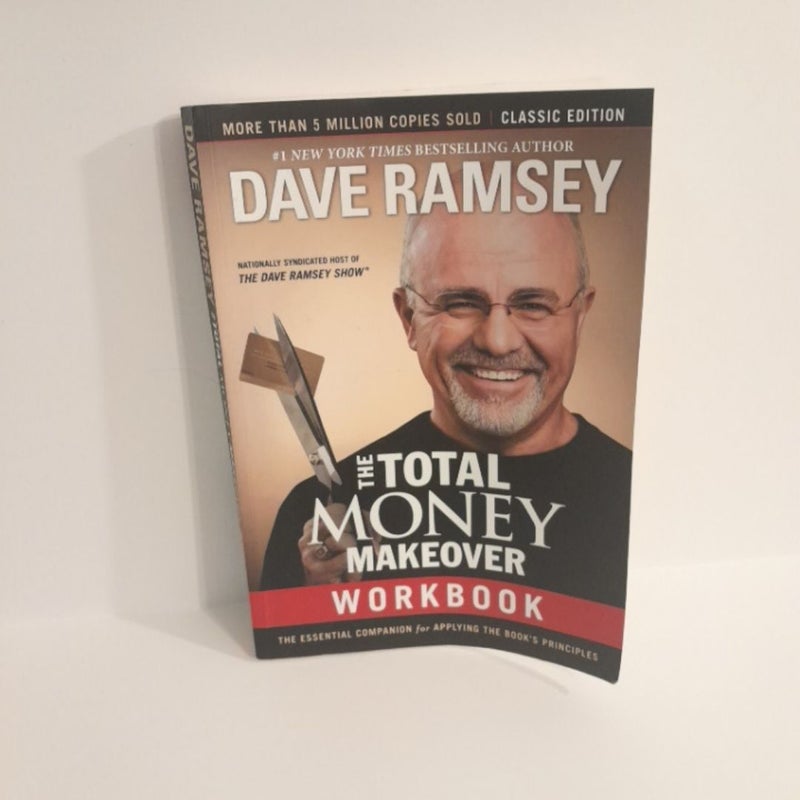 The Total Money Makeover Workbook: Classic Edition