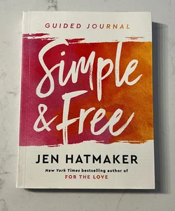 Simple and Free: Guided Journal