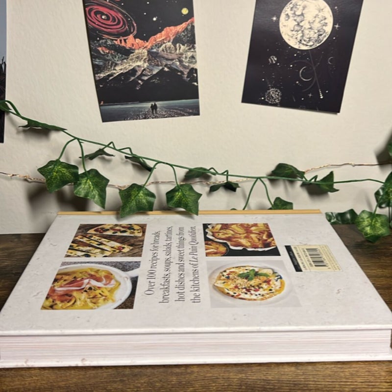 Le Pain Quotidien Cookbook: Delicious Recipes from le Pain Quotidien