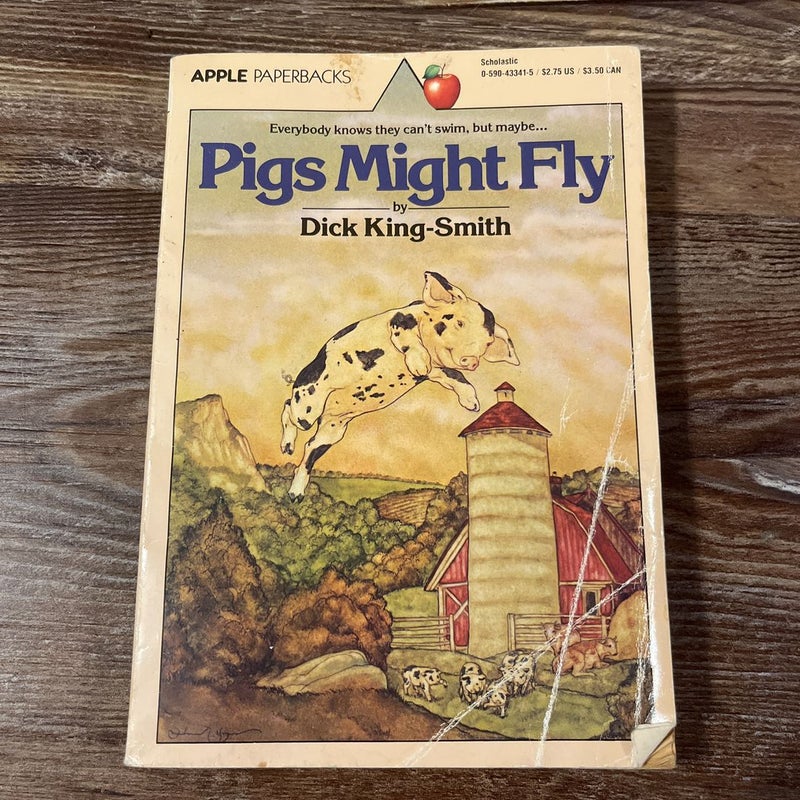 Pigs Might Fly