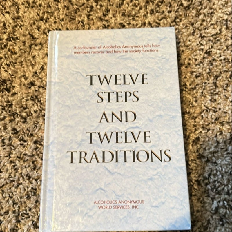 Twelve Steps and Twelve Traditions Trade Edition