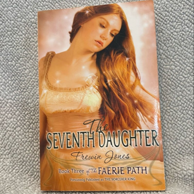 The Faerie Path #3: the Seventh Daughter