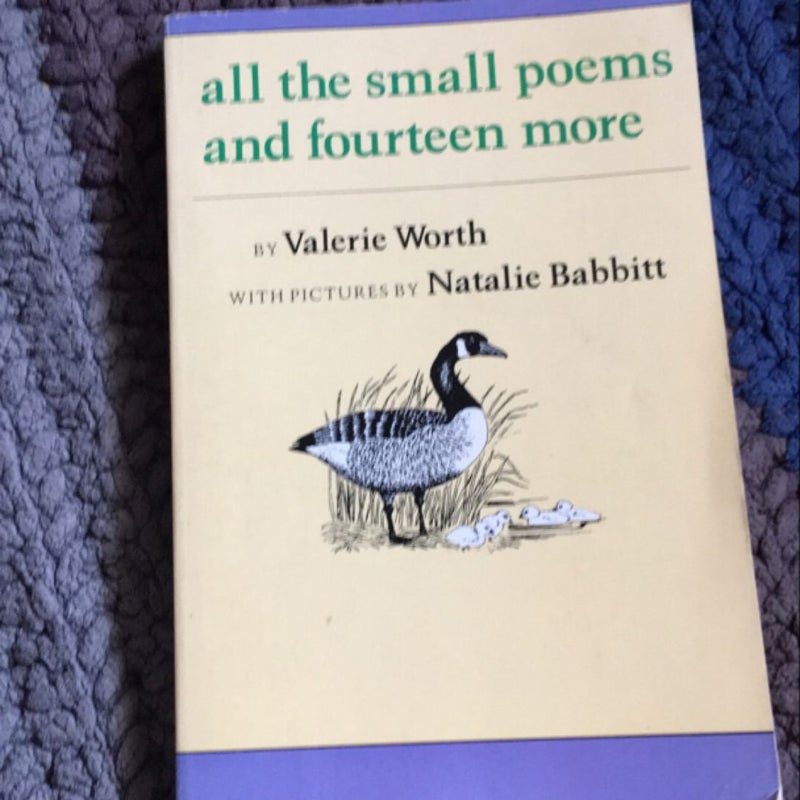 All the Small Poems and Fourteen More