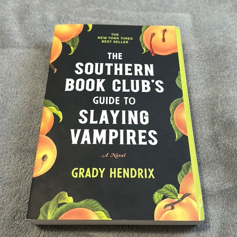 The Southern Book Club's Guide to Slaying Vampires