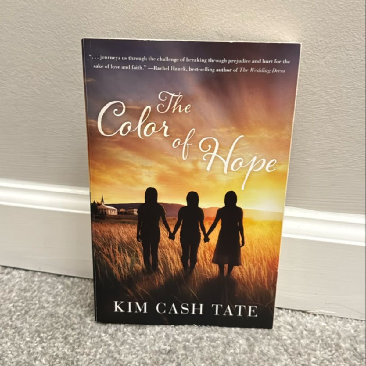 The Color of Hope by Kim Cash Tate