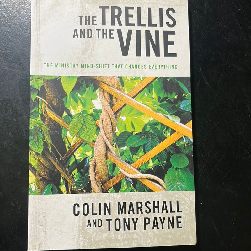 The Trellis and the Vine